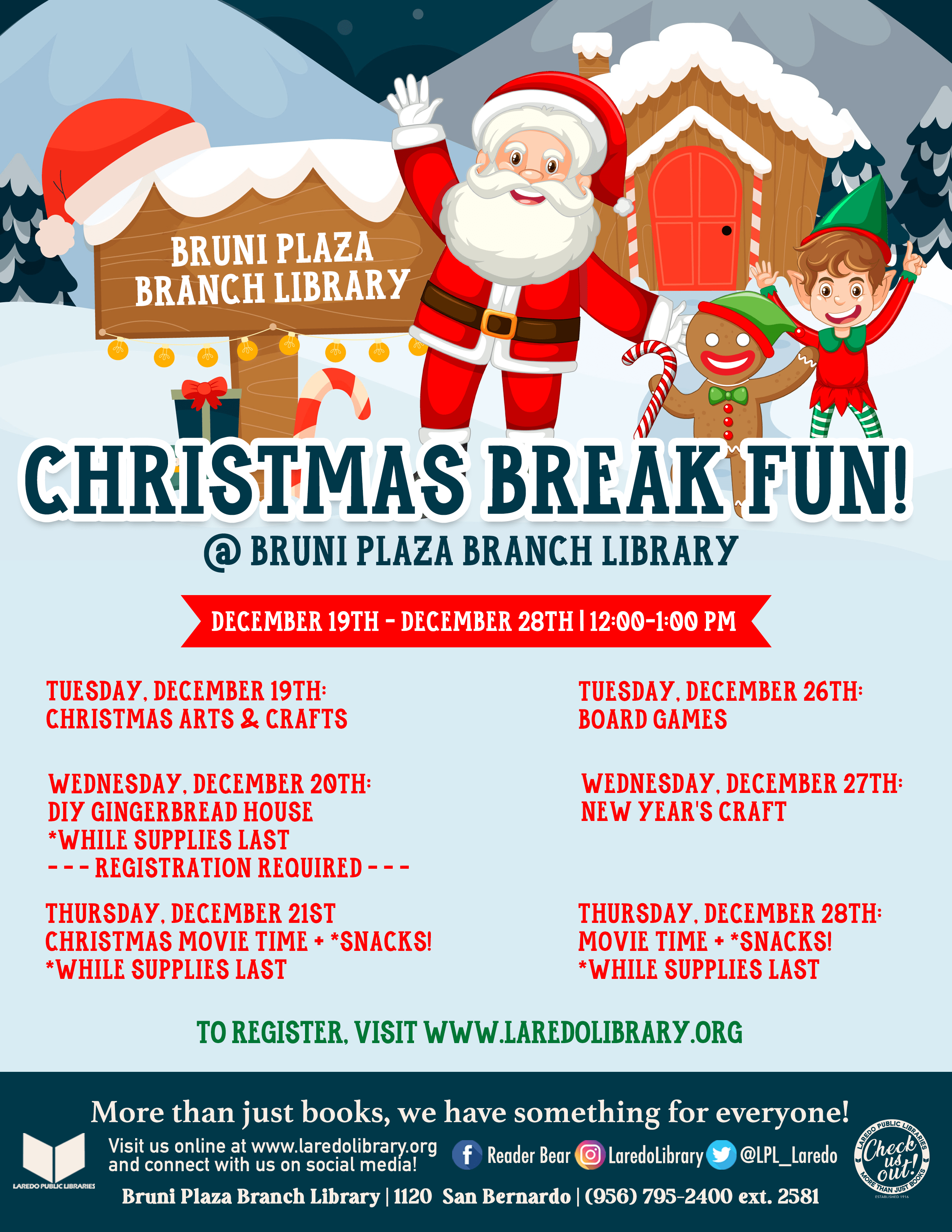 Christmas Break Fun Bruni Plaza Branch Library Laredo Public Library