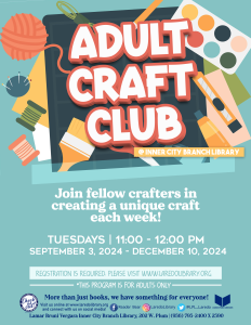 Adult Craft Club @ Lamar Bruni Vergara Inner City Branch Library