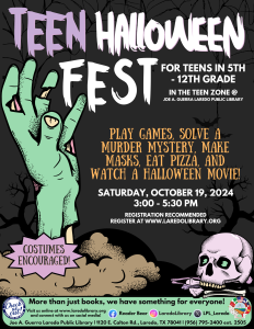 Teen Halloween Fest/Halloween-Themed Teen S.T.E.A.M. Saturday @ Joe A. Guerra Laredo Public Library